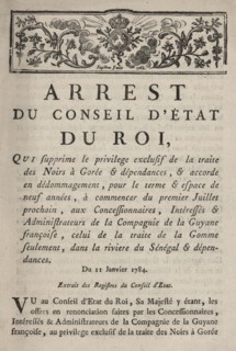 Arrest du conseil d'état du roi, qui supprime le privilege exclusif de la traite des noirs..., 1784. Creator: Jean Michel Papillon.