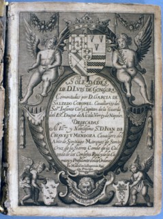 Cover of the work 'Soledades' (Solitudes) commented by Don Garcia de Salcedo, 1636. Creator: GONGORA, Luis de.
