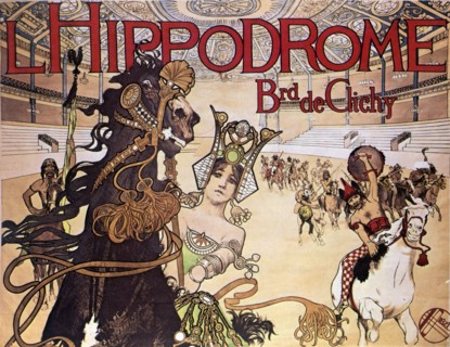Poster announcing the show 'L'Hippodrome', installed at the Boulevard de Llichy in Paris, 1905. Creator: Orazi, Manuel (1860-1934).