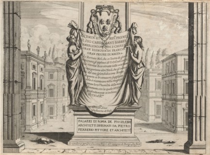 Palazzi di Roma de piu Celebri Architetti, published c. 1655. Creator: Pietro Ferrerio.