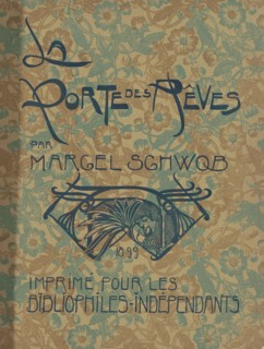 La Porte des Rêves, 1899. Creators: Georges de Feure, Marcel Schwob.