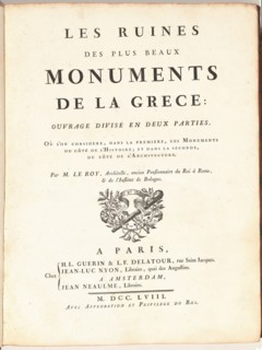 Les Ruines Des Plus Beaux Monuments de la Grece: Ouvrage Divisé en Deux Parties..., pub. 1758. Creator: Julien-David Le Roy.