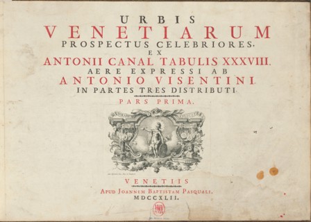 Urbis Venetiarum Prospectus Celebriores, Ex Antonii Canal Tabulis XXXVIII. Aere..., published 1742. Creator: Antonio Visentini.