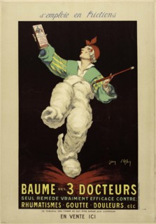 Baume des 3 docteurs, seul remède vraiment efficace contre rhumatismes, goutte, douleurs, 1920s. Creator: D'Ylen, Jean (1886-1938).