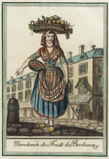 Costumes de Différent Pays, 'Marchande de Fruits de Bordeaux', c1797. Creators: Jacques Grasset de Saint-Sauveur, LF Labrousse.