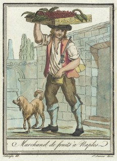 Costumes de Différents Pays, 'Marchand de Fruits à Naples', c1797. Creators: Jacques Grasset de Saint-Sauveur, LF Labrousse.