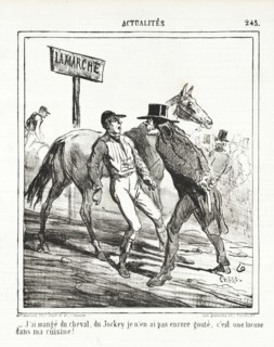 J'ai mangé du cheval, du Jockey je n'en ai pas encore gouté, c'est une lacune dans ma cuisine!, 1865 Creator: Cham.