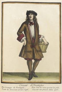 Recueil des modes de la cour de France, 'Crieur d'Oranges', after 1674. Creators: Jean-Baptiste Bonnart, Nicolas Bonnart.