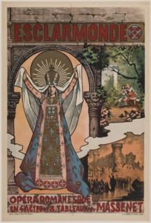 Poster for the Opera "Esclarmonde" by Jules Massenet, 1889. Creator: Anonymous.