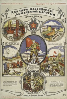Why we need the Donets Basin. coal and iron, 1919. Creator: Apsit, Alexander Petrowitsch (1880-1944).