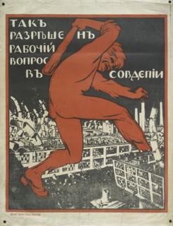 This is how the labor issue in Soviet Russia will be resolved (White Guard poster), c.1919. Creator: Unknown artist.