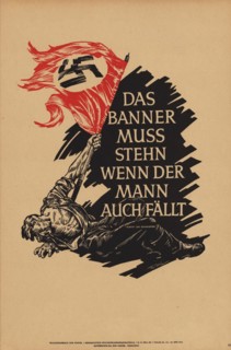The Banner Must Stand, Even If The Man Falls , 1943. Creator: Axster-Heudtlass; Werner von (1898-1949).