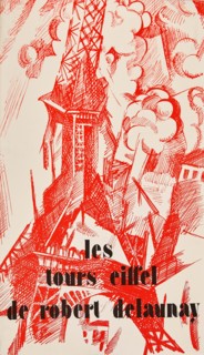 Les tours Eiffel de Robert Delaunay. Jacques Damase Gallery, Brüssel, 1974, . Creator: Delaunay; Robert (1885-1941).