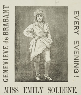 Genevieve de Brabant - Every Evening! - Miss Emily Soldene, late 19th century. Illustrated