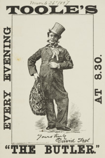Toole's "The Butler", 1887. 'Yours truly, David Trot'. Illustrated advertisement for a show