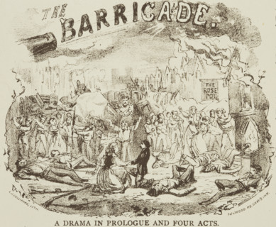 The Barricade - A Drama in Prologue and Four Acts, c1878. 'Grand Production of Victor Hugo's Great