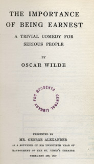Title page from 'The Importance of Being Earnest', 1910. 'A trivial comedy for serious people by