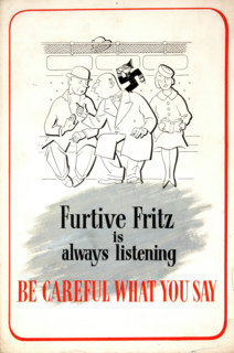 'Furtive Fritz is always listening. Be careful what you say', WWII poster, between 1939 and 1946. Creator: Central Office of Information.
