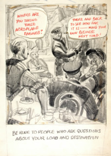Be rude to people who ask questions about your load and...,  WWII poster, between 1939 and 1946. Creators: Central Office of Information, Unknown.