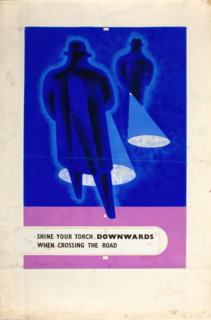 'Shine your torch downwards when crossing the road', WWII road safety poster, between 1939-1946. Creators: Central Office of Information, Tom Gentleman.