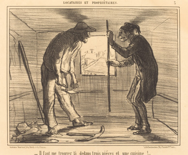 Il faut me trouver là dedans trois pièces et une cuisine!..., 1856. Creator: Honore Daumier.