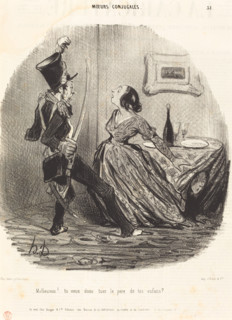 Malheureux! tu veux donc tuer le père de tes enfants?, 1841. Creator: Honore Daumier.