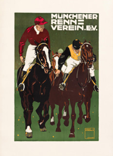 Münchener Rennverein (Munich Horse Racing Club), 1910. Creator: Ludwig Hohlwein.