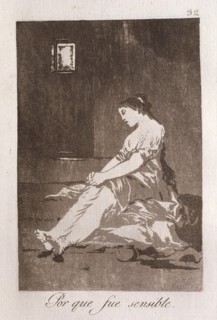 Por que fue sensible; Los Caprichos, pl.32, 1799. Creator: Francisco Goya.