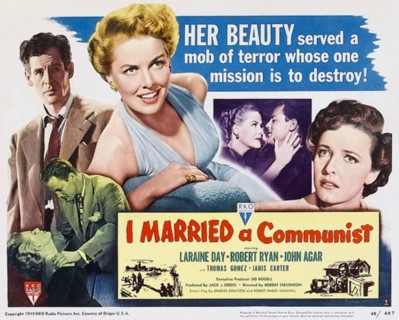 I MARRIED A COMMUNIST 1949 RKO Pictures film with Laraine Day and Robert Ryan