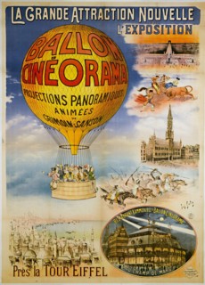BALL cinéorama, PROJECTIONS PANORAMA, NEAR THE EIFFEL TOWER Louis Galice (1864-1935). "Ballon Cinéorama, Projections Panoramiques, Près la Tour Eiffel". Affiche. Lithographie couleur, 1900. Paris, mus...