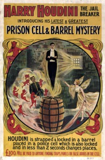 A full color poster for a Harry Houdini performance, the act would consist of Houdini escaping from a strap-locked barrel and a locked prison cell, a reward of one hundred pounds is offered to anyone ...