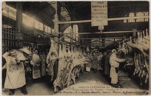 HALLS CENTRAL PARIS. WHOLESALE MEAT (Pavilion No. 5) - POST-BEAUFILS BEAUFILS SVV-GAUTIER, SAINTOT, MARTIN & FRANCOIS Gravelat (RUE BALTARD) E.L.D. Halles Centrales de Paris. Vente en gros des viandes...