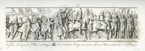 Colonne Vendôme : Le 14 octobre, le fossé de la porte d'Ulm est attaqué. Le 15 octobre, l'empereur arrive devant Ulm sous les acclamations de l'armée.