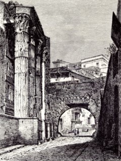 Rome Italy 1875, TEMPLE OF NERVA,  PANTANI POSTERN