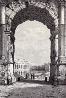Rome Italy 1875,THE COLISEUM AND THE ARCH OF CONSTANTINE, SEEN FROM THE ARCH OF TITUS