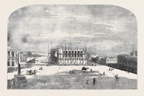 THE GREAT SQUARE IN ALEXANDRIA, PRESENT STATE OF THE PROPOSED CHURCH FOR THE ENGLISH PROTESTANT
