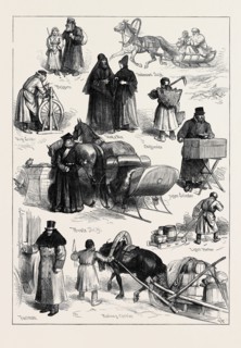 SKETCHES IN ST. PETERSBURG: BEGGARS; TRADESMAN'S SLEIGH; MONK AND NUN; CHIFFONNIER; ORGAN GRINDER;