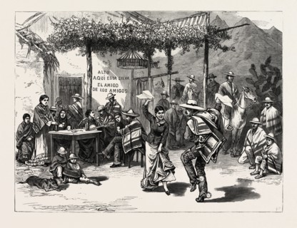 CHILE: THE CUECA, OR NATIONAL DANCE; A SCENE IN A ROADSIDE INN NEAR VALPARAISO