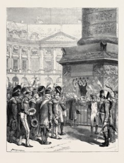 SOLDIERS OF THE FIRST EMPIRE IN THE PLACE VENDOME, 1870