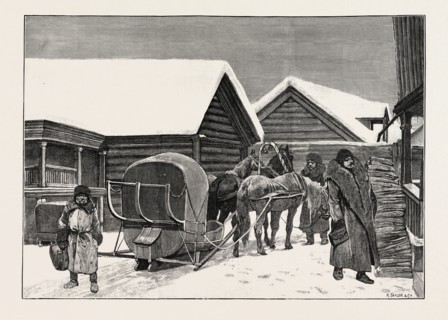 TRAVELLING IN SIBERIA: ARRIVAL AT A POST HOUSE: STOPPING TO CHANGE HORSES.