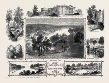 ROUNDHAY PARK NEAR LEEDS: THE MANSION, SOUTH WEST FRONT; THE WATERFALL; THE UPPERLAKE; WATERLOO