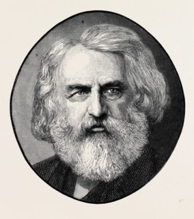HENRY WADSWORTH LONGFELLOW, BORN FEBRUARY 27, 1807; DIED MARCH 24, 1882