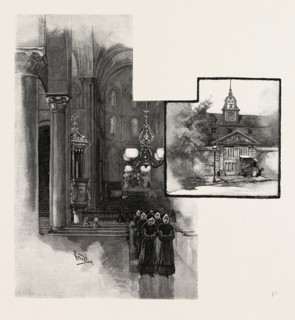 MONTREAL, IN THE CHAPEL OF GREY NUNNERY AND THE GATEWAY OF THE SEMINARY OF ST. SULPICE, CANADA,