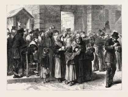 SERVING SOUP IN THE FAUBOURG POISSONIERE, PARIS, FRANCE, 1870