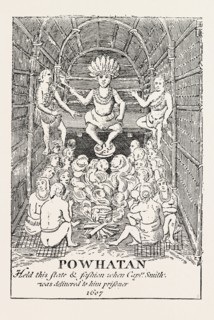 POWHATAN IN STATE. (From Smith's Virginia) Powhatan was the paramount chief of a network of
