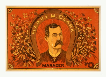 Harry M. Clark, manager. Poster advertising manager of the play, The hidden hand. By Jno. B.