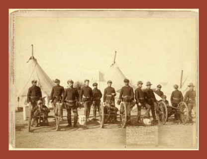 Famous Battery E of 1st Artillery. These brave men and the Hotchkiss gun that Big Foot's Indians