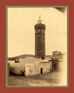 Mostaganem, Mosque, Algiers, Neurdein brothers 1860 1890, the Neurdein photographs of Algeria
