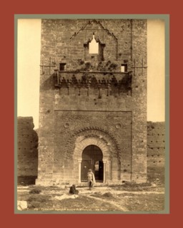 Tlemcen Portal minaret Mansoura, Algiers, Neurdein brothers 1860 1890, the Neurdein photographs of