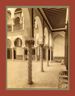 Algiers Court Moorish Palace Archbishop, Neurdein brothers 1860 1890, the Neurdein photographs of